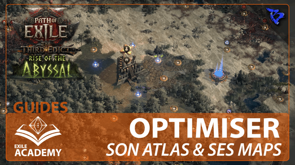 Optimiser ses Maps et son Atlas